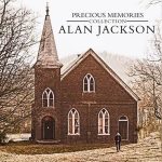 Alan Jackson to Release Two-Disc Gospel Album, “Precious Memories Collection,” & Two Previously Unreleased Songs